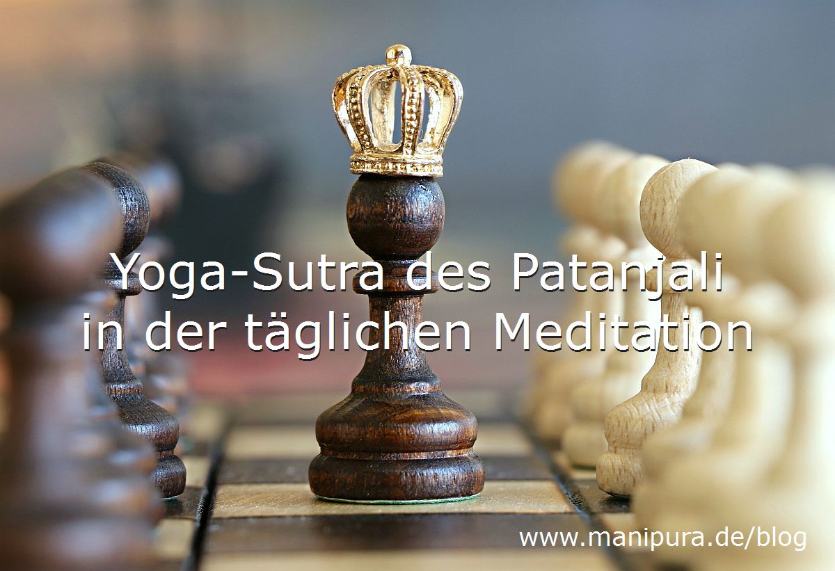 Gelassenheit lernen - Yoga-Tipps aus Patanjalis Yoga-Sutra